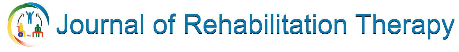 Journal of Rehabilitation Therapy | Journal of Rehabilitation Therapy